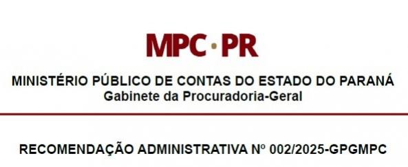 RECOMENDAÇÃO ADMINISTRATIVA Nº 002/2025-GPGMPC