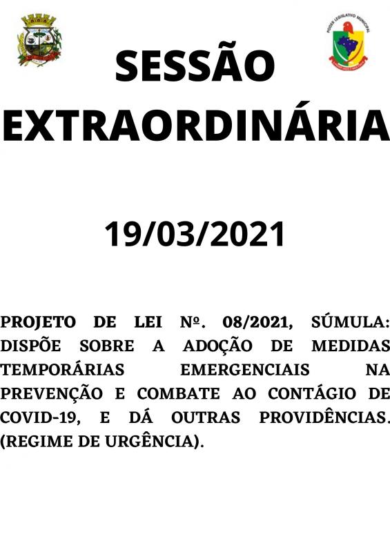 PAUTA DA SESSÃO EXTRAORDINÁRIA DO DIA 19 DE MARÇO DE 2021.